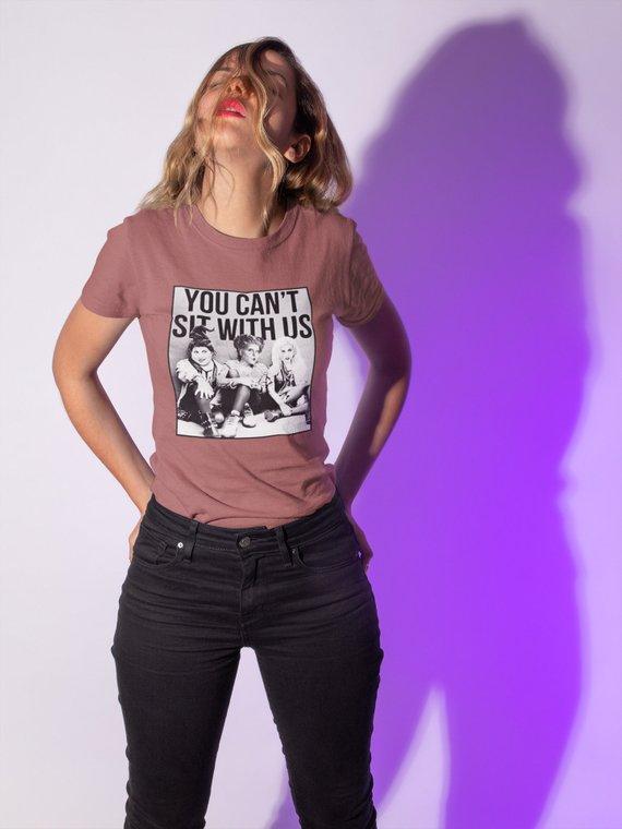Hocus Pocus Shirt You Can't Sit With Us Hocus Pocus tshirt, Halloween Tee Squad Goals Horror Movie Shirt The Craft Halloween Hocus Pocus Tee