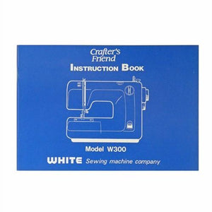 Instruction Book White W300 Crafters Friend