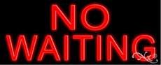 No Waiting Handcrafted Real GlassTube Neon Sign