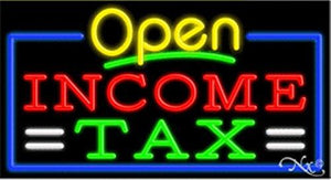 Income Tax Open Handcrafted Energy Efficient Glasstube Neon Signs