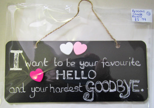 Handcrafted unique "Favourite hello" chalk board and silver plaque