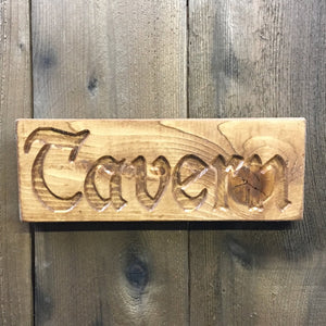 Small Tavern Sign Plaque -  Engraved Pine Wood